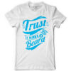 Trust Beard Printed Cotton T-shirt